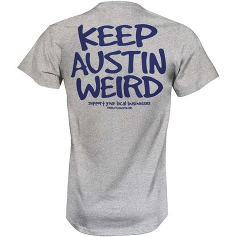 keep austin weird tee shirts