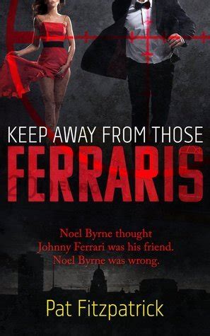 keep away from those ferraris Doc