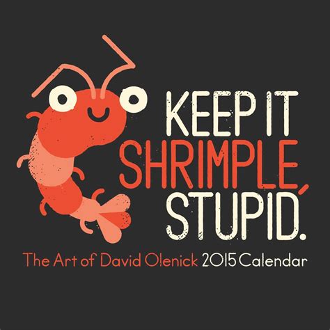 keep it shrimple stupid the art of david olenick 2015 wall calendar Doc