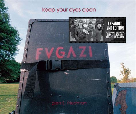 keep your eyes open the fugazi photographs of glen e friedman Doc