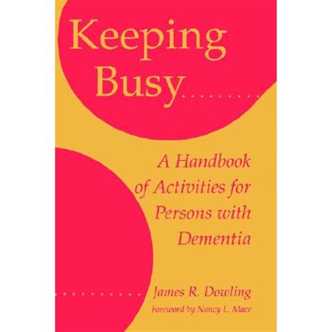 keeping busy a handbook of activities for persons with dementia Kindle Editon