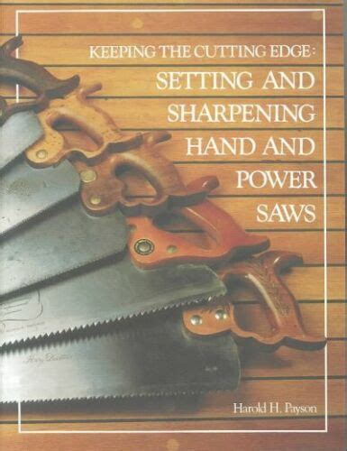 keeping the cutting edge setting and sharpening hand and power saws Epub