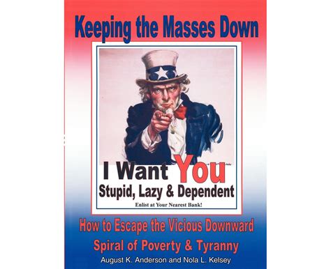 keeping the masses down how to escape the vicious downward spiral of tyranny and poverty Reader