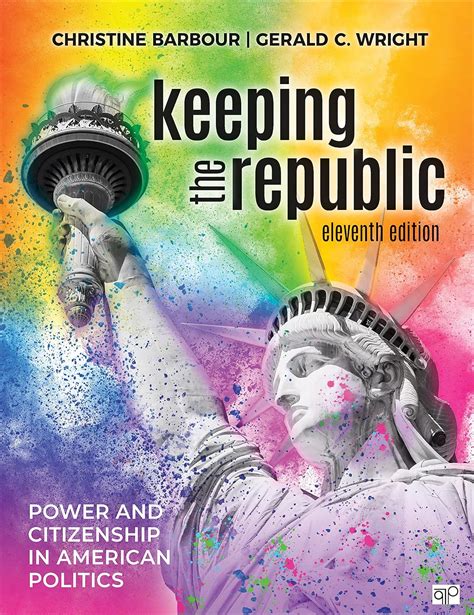 keeping the republic power and citizenship in american politics Reader