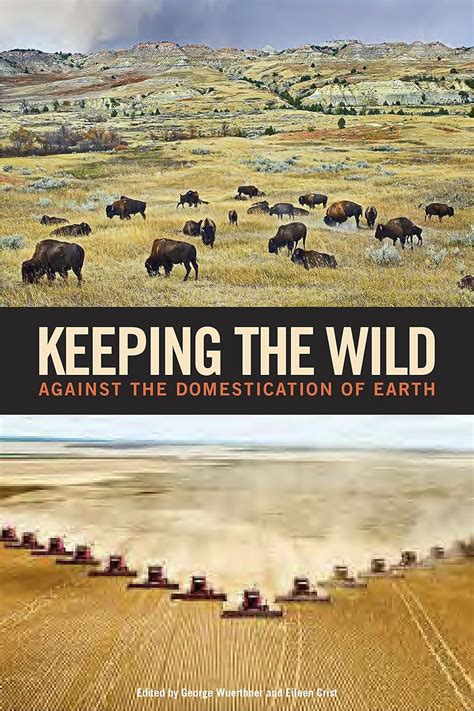 keeping the wild against the domestication of earth Doc