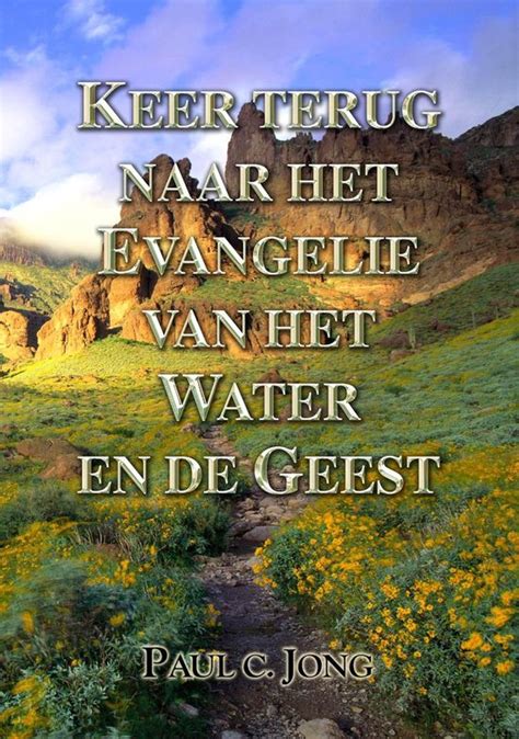 keer terug naar het evangelie van het water en de geest Epub