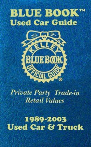 kelley blue book used car guide consumer edition january june 2004 Kindle Editon