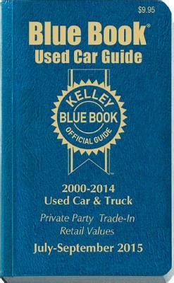 kelley blue book used car guide consumer edition july september 2015 Epub