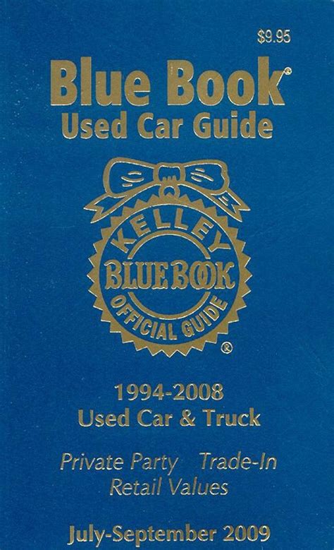 kelley blue book used car guide july september 2009 Doc
