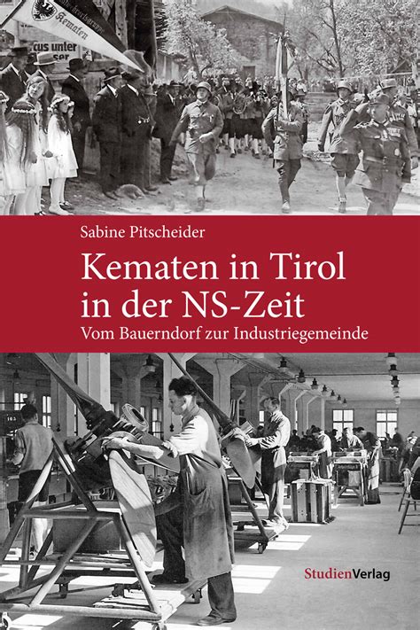 kematen tirol ns zeit bauerndorf industriegemeinde ebook PDF