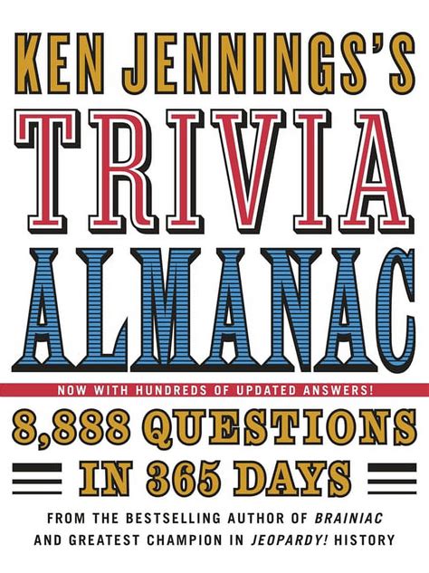 ken jenningss trivia almanac 8 888 questions in 365 days PDF