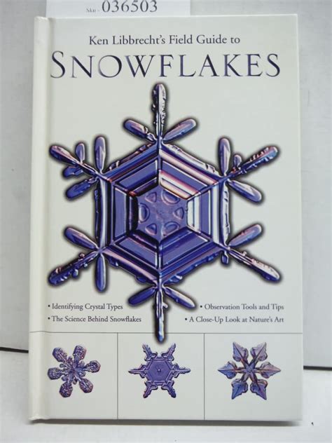 ken libbrechts field guide to snowflakes Kindle Editon