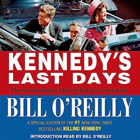 kennedys last days the assassination that defined a generation Reader