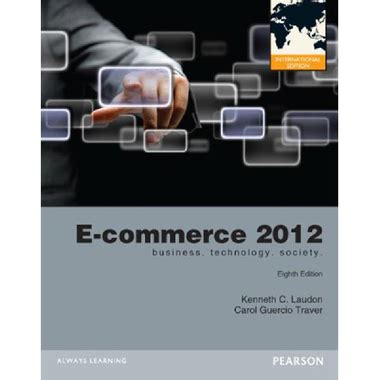 kenneth laudon e commerce 2012 8th edition Kindle Editon