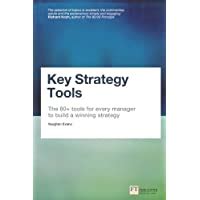 key strategy tools the 80 tools for every manager to build a winning strategy Reader