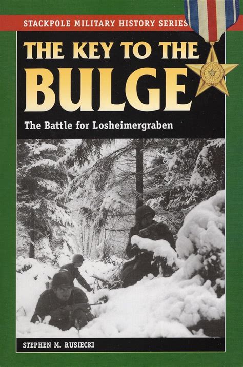 key to the bulge the the battle for losheimergraben stackpole military history series PDF