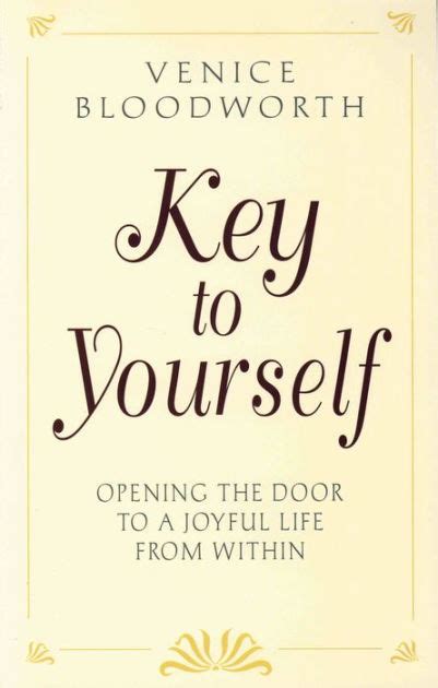 key to yourself opening the door to a joyful life from within Doc