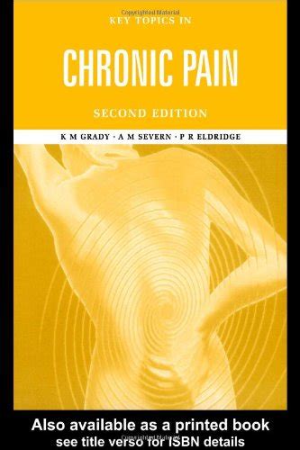 key topics in chronic pain second edition key topics in chronic pain second edition Reader