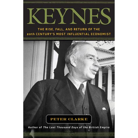 keynes the rise fall and return of the 20th PDF