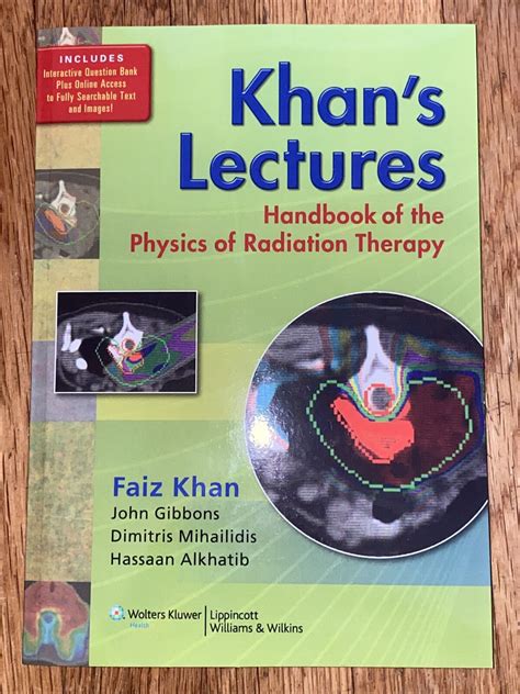 khans lectures handbook of the physics of radiation therapy Epub