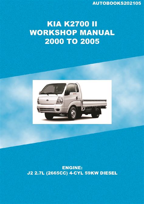 kia k2700 workshop manual Reader