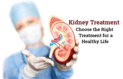 kidney failure choosing a treatment thats right for you Reader