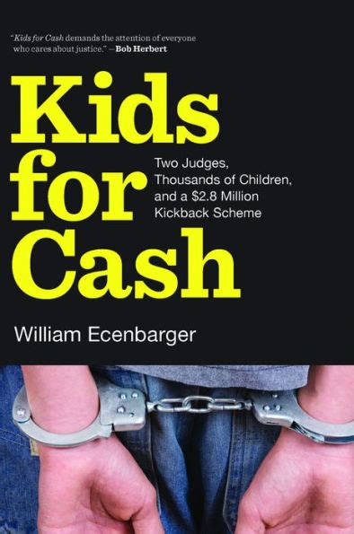 kids for cash two judges thousands of children and a usd2 8 million kickback scheme PDF