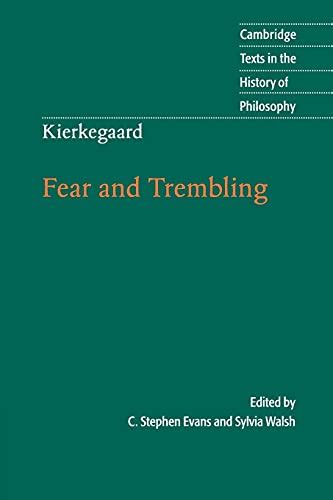 kierkegaard fear and trembling cambridge texts in the history of philosophy PDF