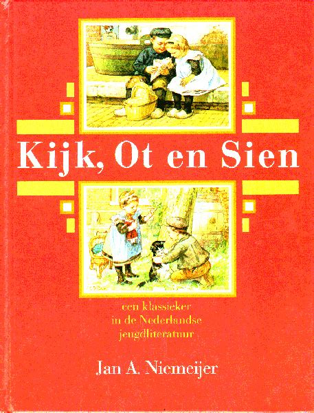 kijk ot en sien een klassieker in de nederlandse jeugdliteratuur Kindle Editon