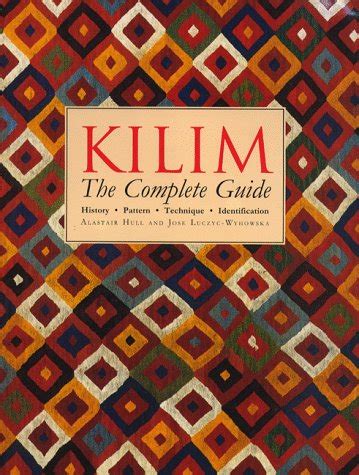 kilim the complete guide history pattern technique identification Kindle Editon