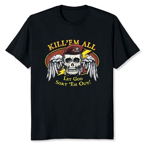 kill em all let god sort em out shirt