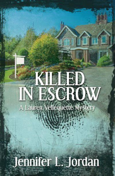 killed in escrow lauren vellequette Kindle Editon