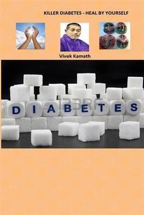 killer diabetes yourself vivek kamath PDF