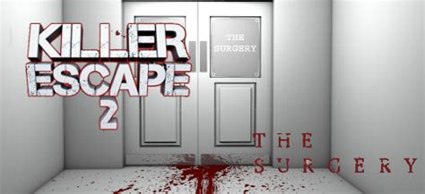 Killer Escape 2 Walkthrough