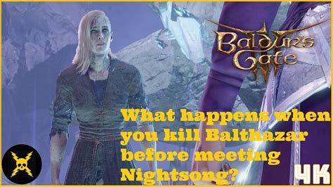 killing balthazar before nightsong