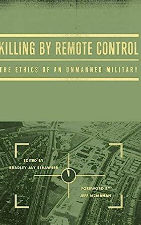 killing by remote control the ethics of an unmanned military Epub