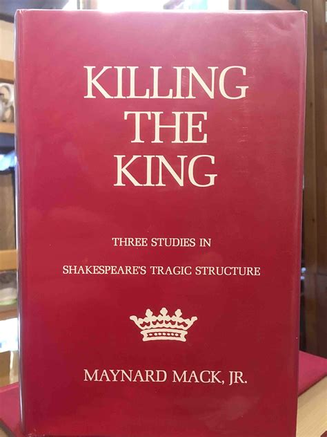 killing the king three studies in shakespeares tragic structure study in english Kindle Editon