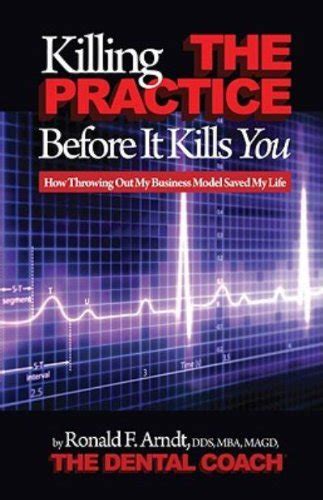 killing the practice before it kills you Epub