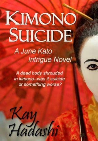 kimono suicide the june kato thriller series book 1 Reader