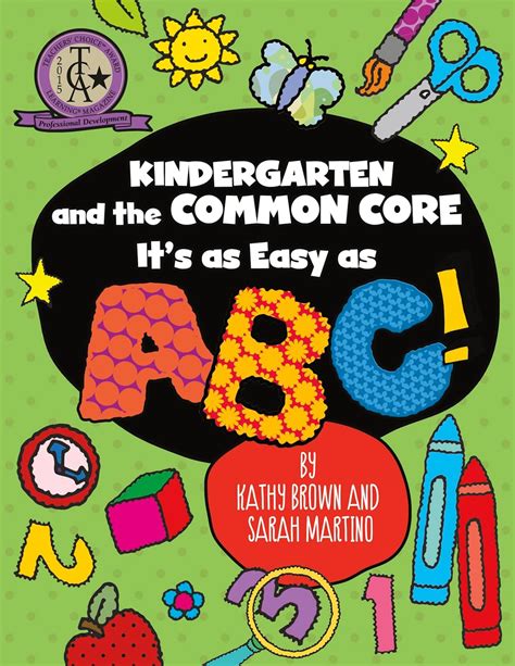 kindergarten and the common core its as easy as abc maupin house Doc