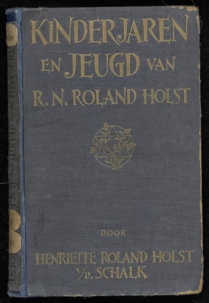 kinderjaren en jeugd van rn roland holst Kindle Editon