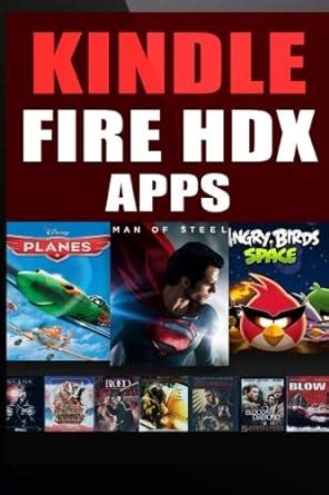 kindle fire hdx apps for the new kindle fire owner includes free apps Kindle Editon