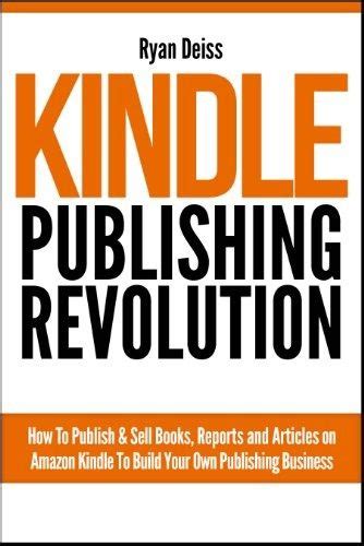 kindle publishing revolution amazon kindle publishing guide Kindle Editon