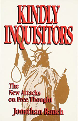 kindly inquisitors the new attacks on free thought Doc