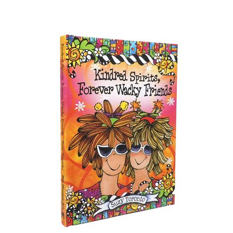 kindred spirits forever wacky friends PDF