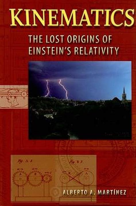 kinematics the lost origins of einsteins relativity Kindle Editon