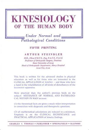 kinesiology of the human body under normal and pathological conditions Kindle Editon