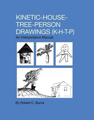 kinetic house tree person drawings k h t p an interpretative manual Epub