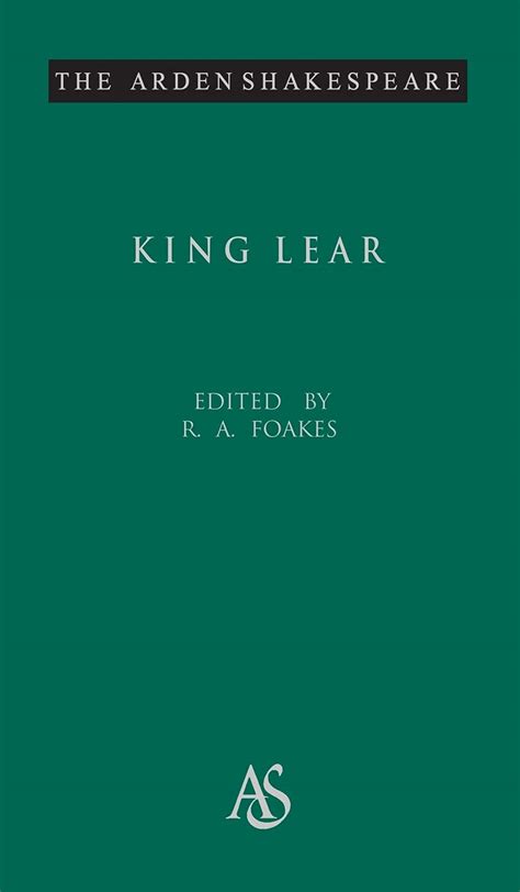 king lear arden shakespeare third series Reader