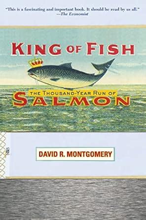 king of fish the thousand year run of salmon Doc